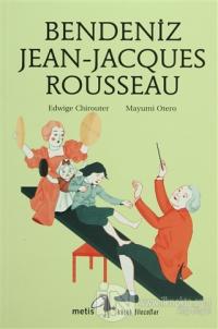 Bendeniz Jean-Jacques Rousseau