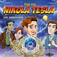 Benim Adım Nikola Tesla - Hayal Kurmanın Önemi