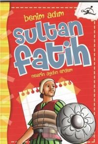 Benim Adım Sultan Fatih