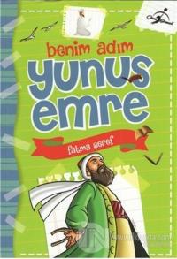 Benim Adım Yunus Emre