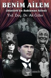 Benim Ailem - Atatürk'ün SaklananAilesi