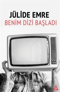 Benim Dizi Başladı
