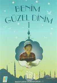 Benim Güzel Dinim - 1