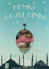 Benim Güzel Dinim - 2