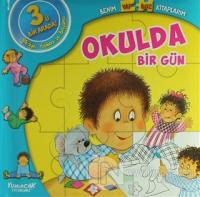 Benim Yapboz Kitaplarım - Okulda Bir Gün (Ciltli)