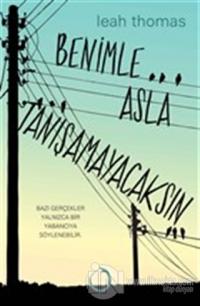 Benimle Asla Tanışamayacaksın (Ciltli)