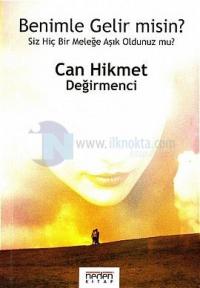 Benimle Gelir misin?
