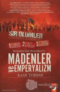 Bergama'dan Hasankeyf'e Madenler Ve Emperyalizm