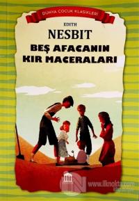 Beş Afacanın Kır Maceraları - Dünya Çocuk Klasikleri