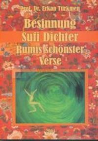 Besinnung Sufi Dichter Rumis Schönster Verse