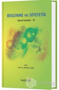 Beslenme ve Diyetetik Güncel Konular - 10