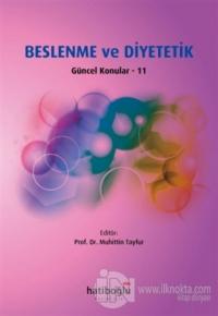 Beslenme ve Diyetetik Güncel Konular - 11