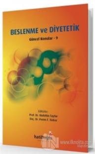 Beslenme ve Diyetetik Güncel Konular - 9