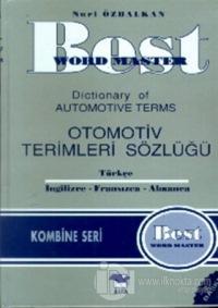 Best Word Master Dictionary of Automotive Terms Otomotiv Terimleri Sözlüğü Türkçe - İngilizce - Fransızca - Almanca (Ciltli)