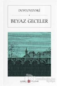 Beyaz Geceler (Cep Boy)
