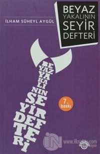 Beyaz Yakalının Seyir Defteri