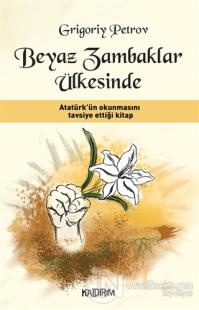 Beyaz Zambaklar Ülkesinde