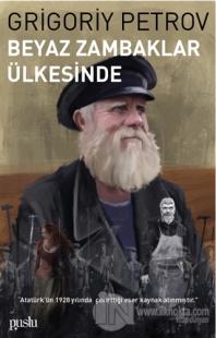 Beyaz Zambaklar Ülkesinde