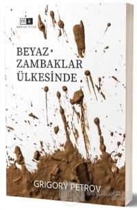 Beyaz Zambaklar Ülkesinde