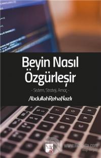 Beyin Nasıl Özgürleşir