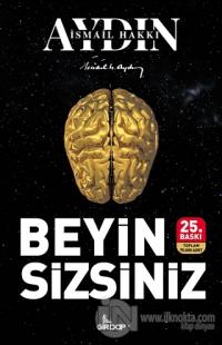Beyin Sizsiniz