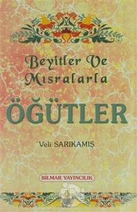 Beyitler ve Mısralarla Öğütler