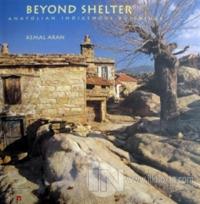 Beyond Shelter