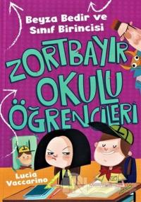Beyza Bedir ve Sınıf Birincisi - Zortbayır Okulu Öğrencileri