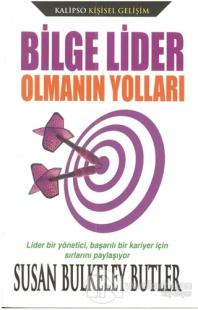 Bilge Lider Olmanın Yolları
