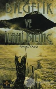 Bilgelik ve İlahi Bilinç