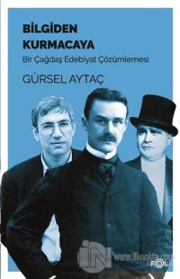 Bilgiden Kurmacaya