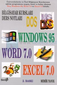 Bilgisayar Kurslari Ders Notlari Dos Windows 95 Word7 0 Excel 7 0 Memi