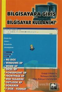Bilgisayara Giriş Bilgisayar Kullanımı