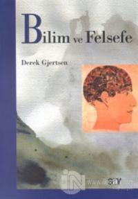 Bilim ve Felsefe %25 indirimli Derek Gjertsen