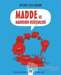 Bilimin Çizgi Romanı - Madde ve Maddenin Değişimleri