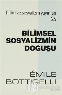 Bilimsel Sosyalizmin Doğuşu