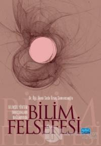 Bilimsel Yöntem Tartışmaları Bağlamında Bilim Felsefesi