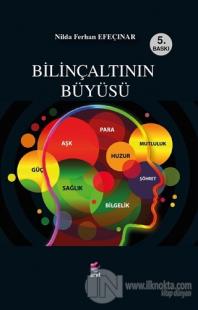 Bilinçaltının Büyüsü
