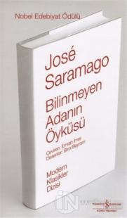 Bilinmeyen Adanın Öyküsü (Ciltli) %23 indirimli Jose Saramago