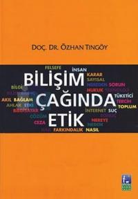 Bilişim Çağında Etik