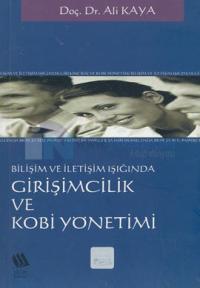 Bilişim ve İletişim Işığında Girişimcilik ve KOBİ Yönetimi
