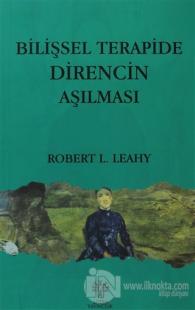 Bilişsel Terapide Direncin Aşılması