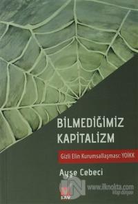 Bilmediğimiz Kapitalizm
