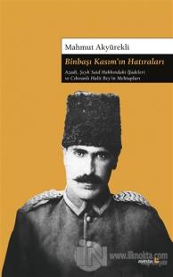 Binbaşı Kasım'ın Hatıraları