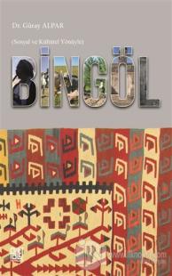 Bingöl - Sosyal ve Kültürel Yönüyle