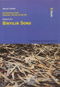 Binyılın Sonu Enformasyon Çağı: Ekonomi, Toplum ve Kültür 3. Cilt