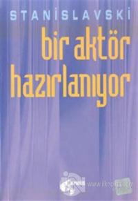 Bir Aktör Hazırlanıyor