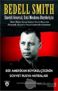 Bir Amerikan Büyükelçisinin Sovyet Rusya Hatıraları
