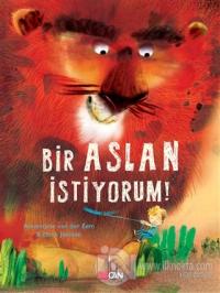 Bir Aslan İstiyorum (Ciltli)