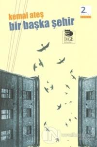 Bir Başka Şehir
